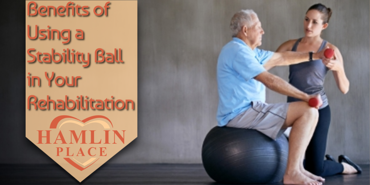 Benefits Of Using A Stability Ball In Your Rehabilitation