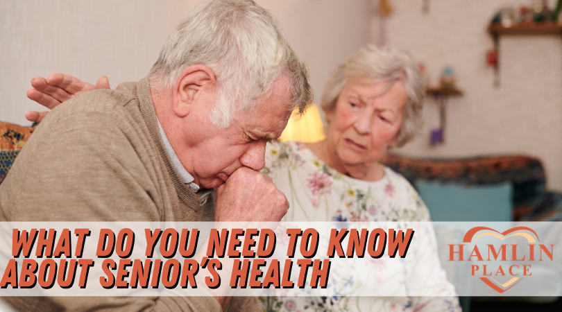 What Do You Need To Know About Senior’s Health